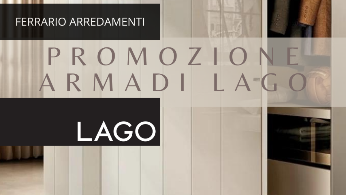 Promo armadi lago design ferrario arredamenti